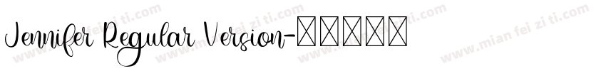 Jennifer Regular Version字体转换